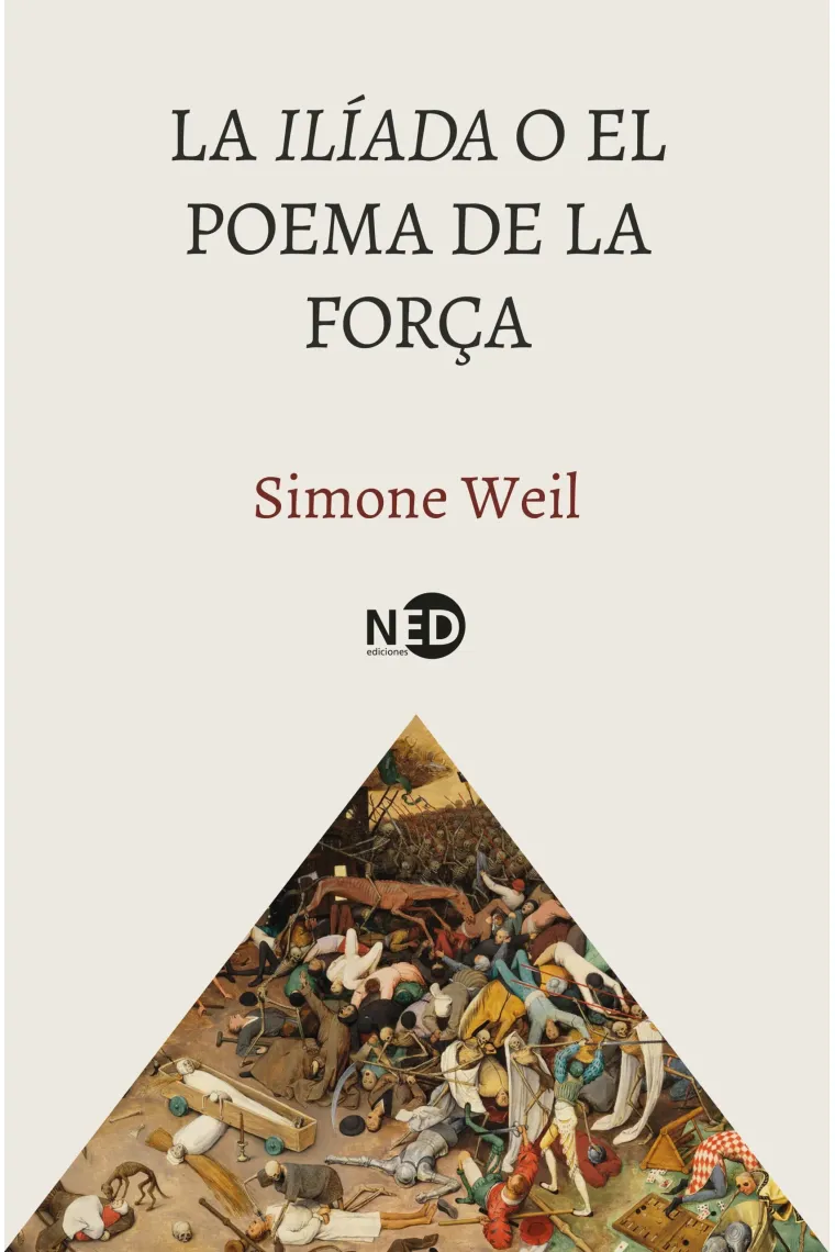 La "Ilíada" o el poema de la força