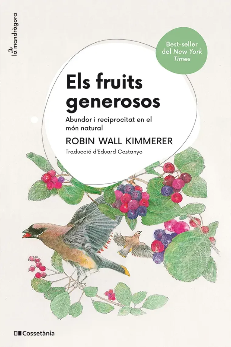 Els fruits generosos. Abundor i reciprocitat en el món natural (Catalán)