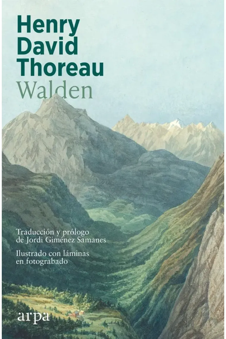 Walden: la vida en los bosques (Ilustrado con láminas en fotograbado)