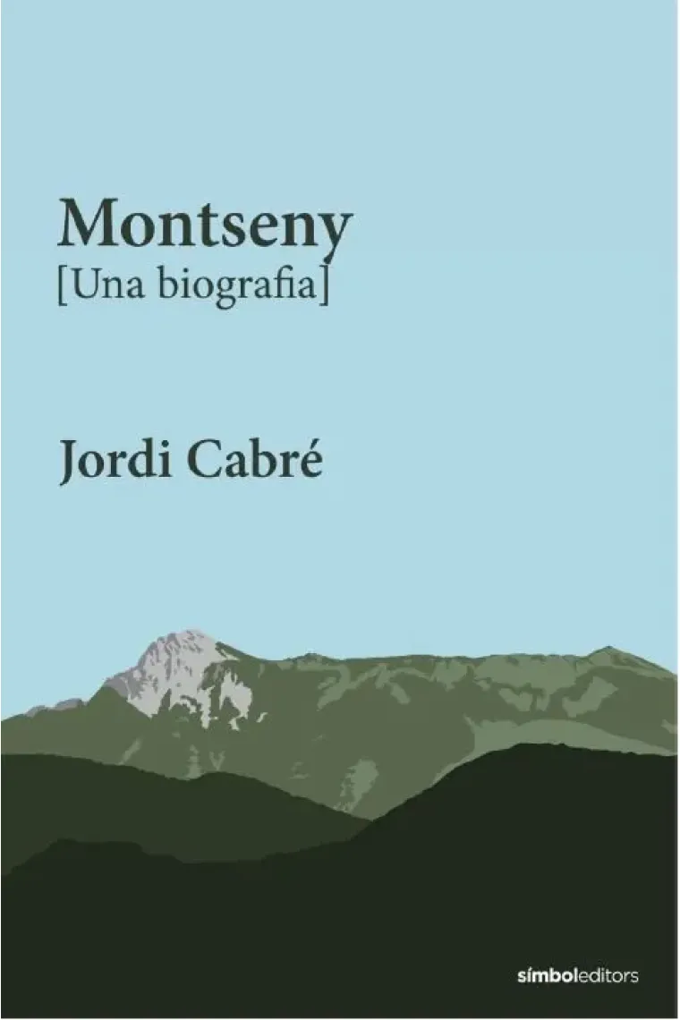 Montseny (Una biografia) (Catalán)