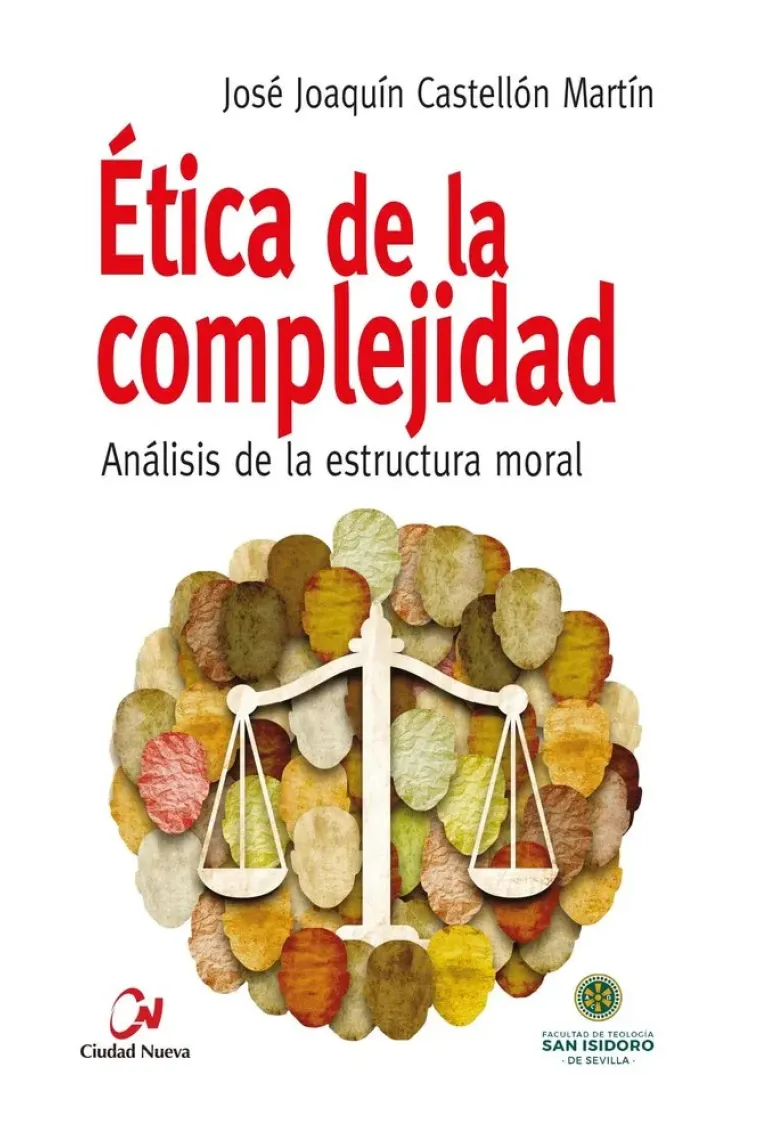 Ética de la complejidad: análisis de la estructura moral