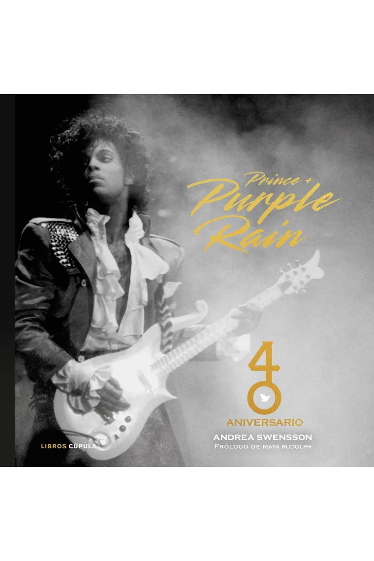 Prince & Purple Rain. 40 Aniversario