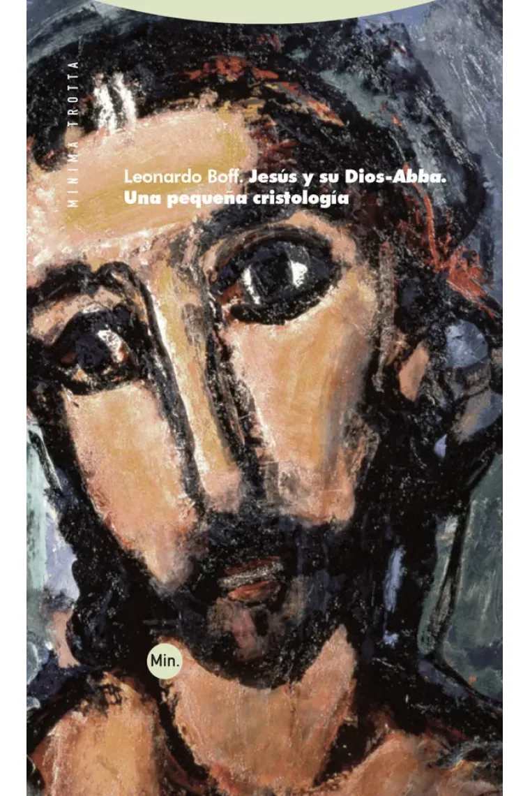 Jesús y su Dios-Abba: una pequeña cristología