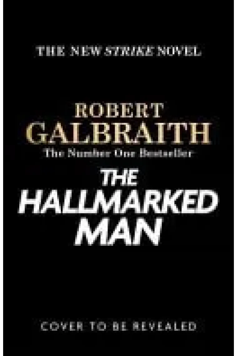 The Hallmarked Man Cormoran Strike Book 8