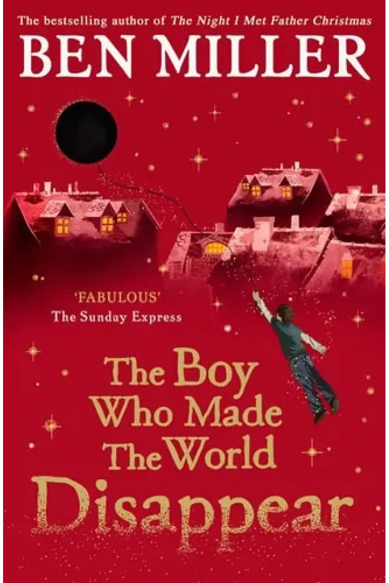 The Boy Who Made the World Disappear