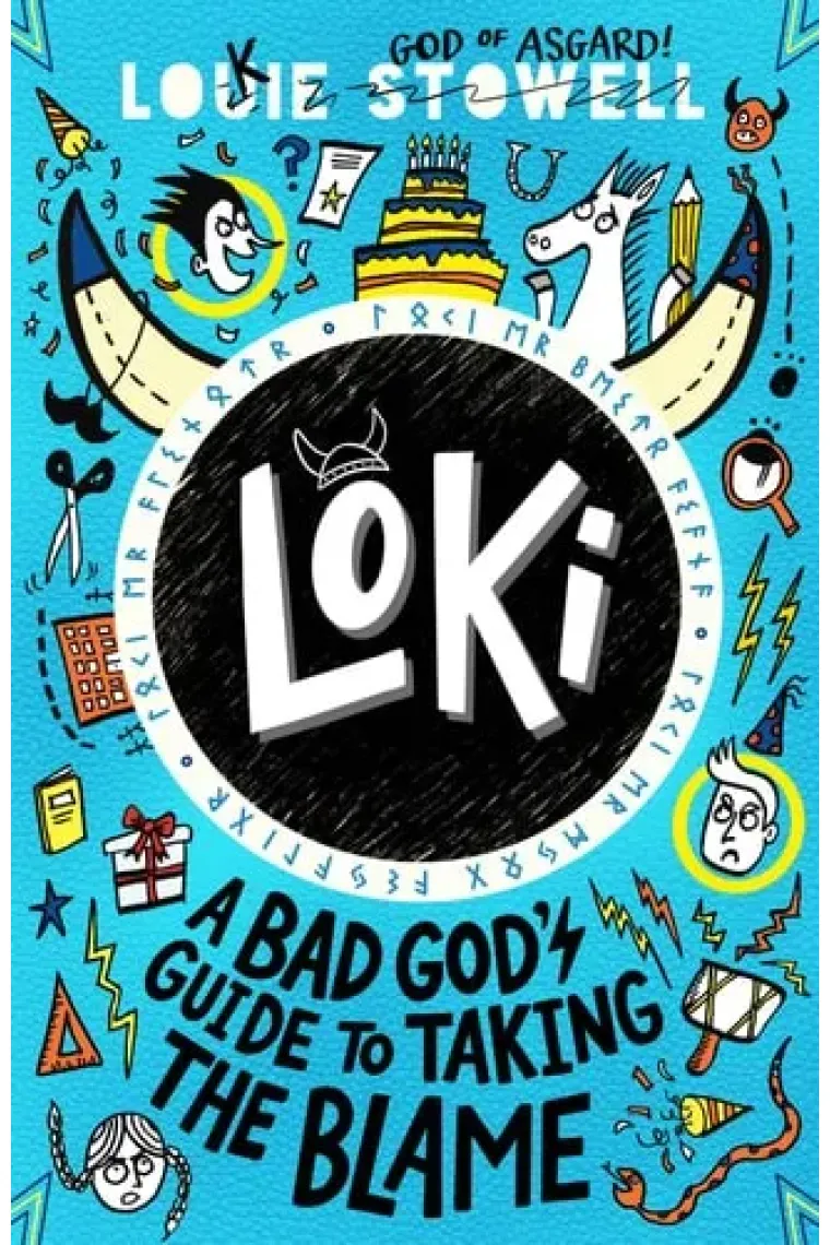 Loki A Bad God's Guide to Taking the Blame