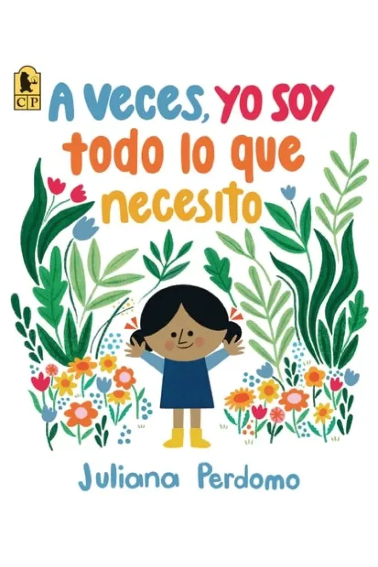 A Veces, Yo Soy Todo Lo Que Necesito