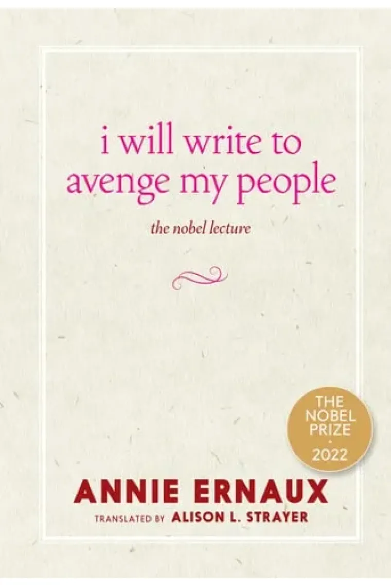 I Will Write to Avenge My People The Nobel Lecture