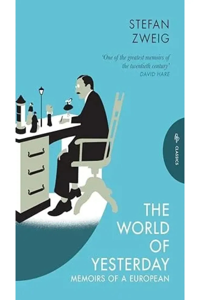 The World of Yesterday Memoirs of a European