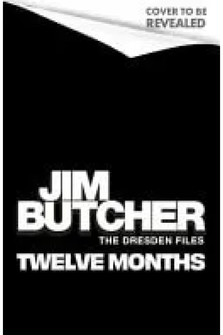 Twelve Months The Dresden Files Book 18