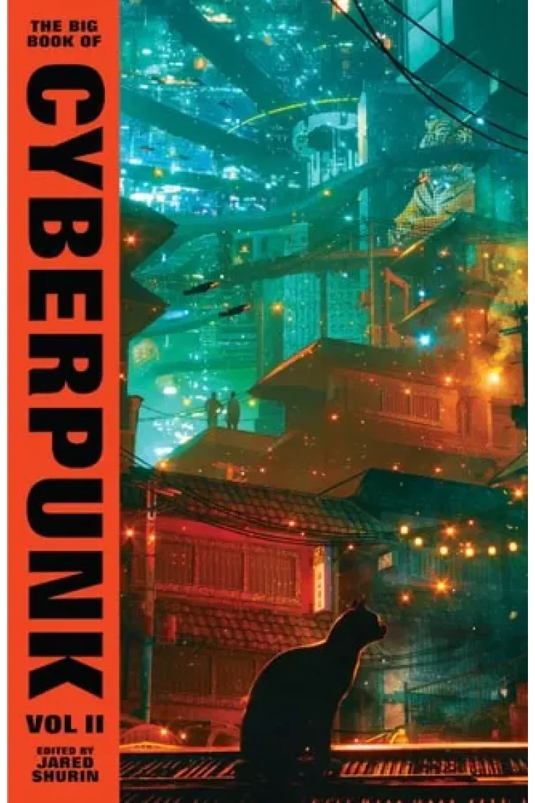 The Big Book of Cyberpunk Vol. 2