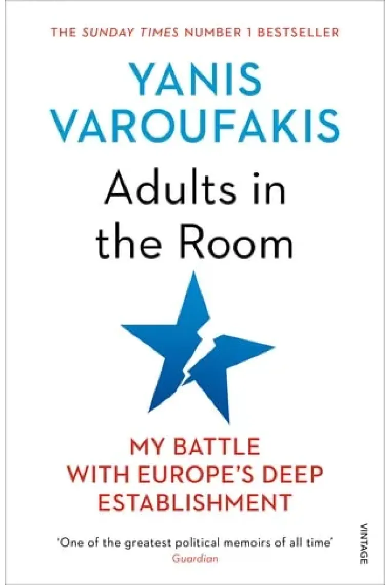 Adults in the Room My Battle with Europe's Deep Establishment
