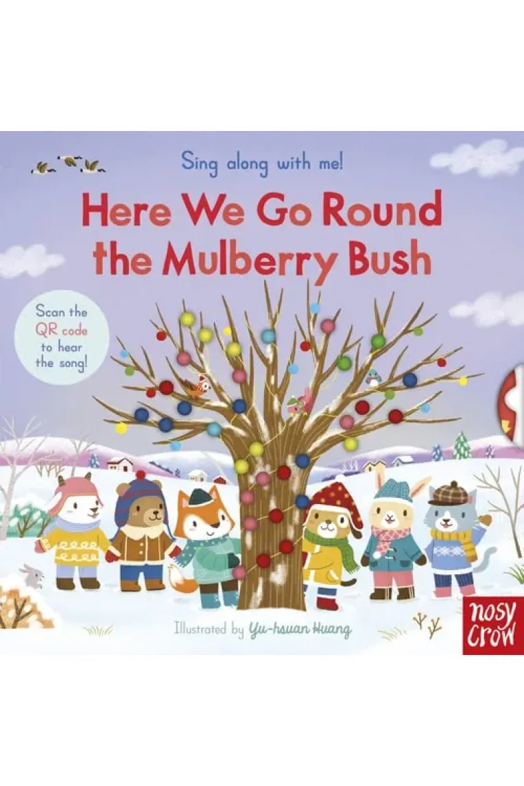 Here We Go Round the Mulberry Bush