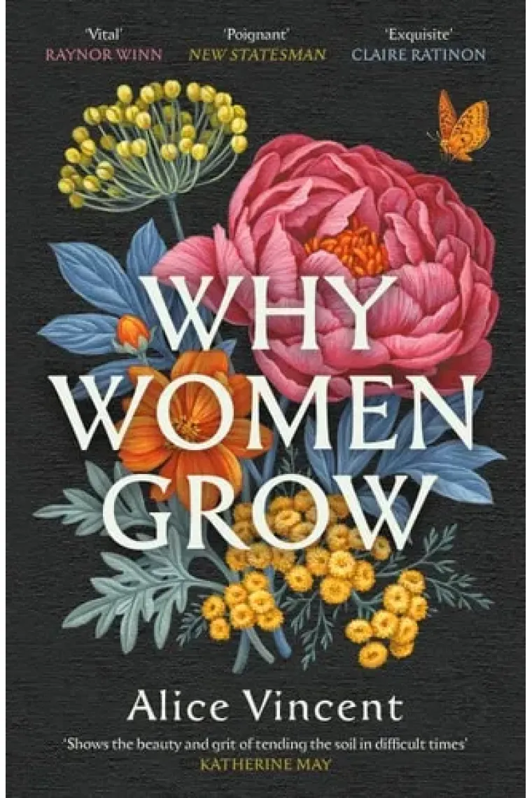 Why Women Grow Stories of Soil, Sisterhood and Survival