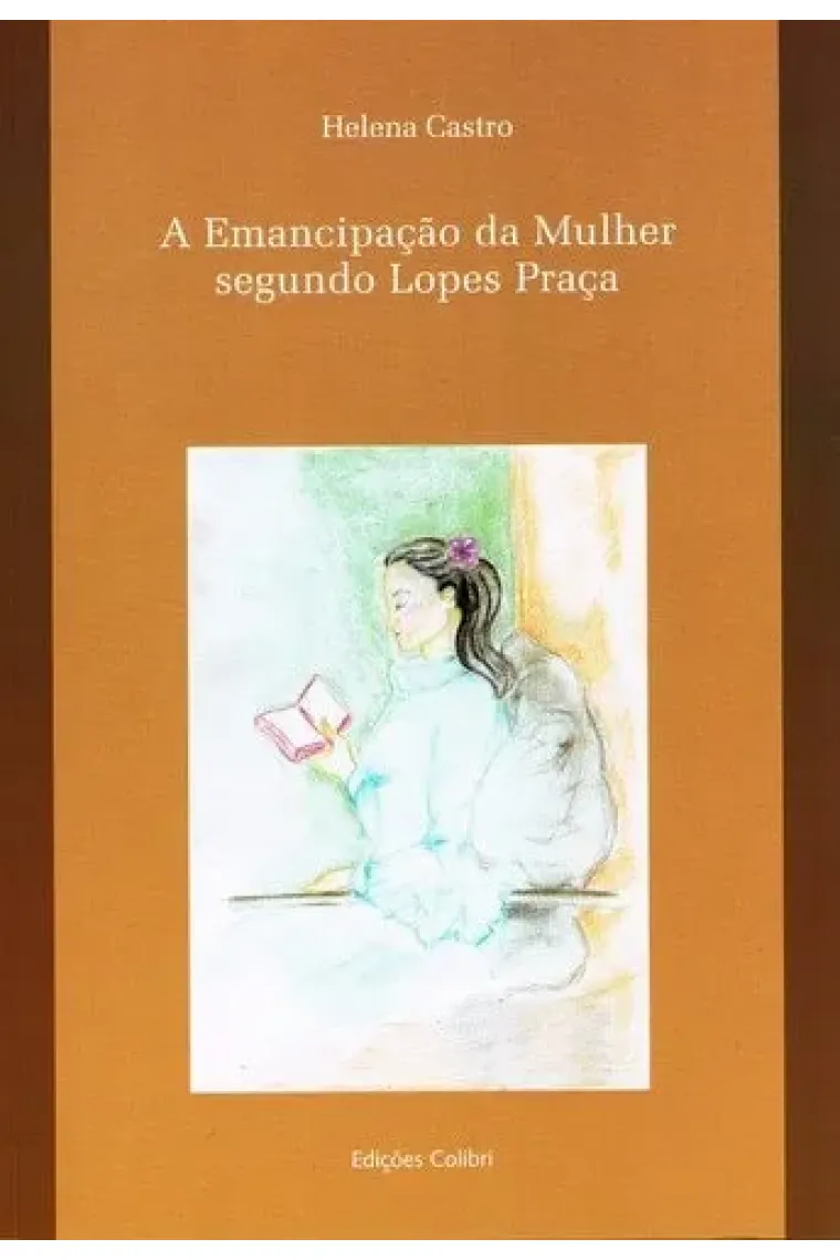 A EMANCIPAÃÃO DA MULHER SEGUNDO LOPES PRAÃA