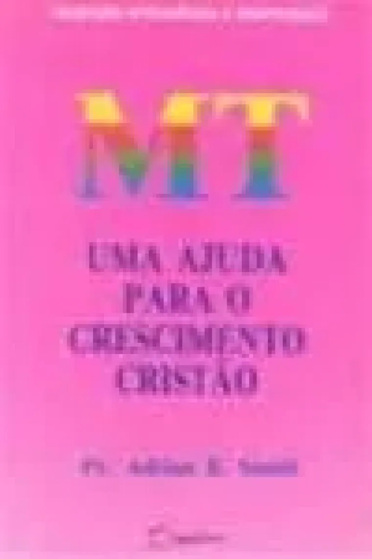 MT. Uma Ajuda Para O Crescimento Cristao