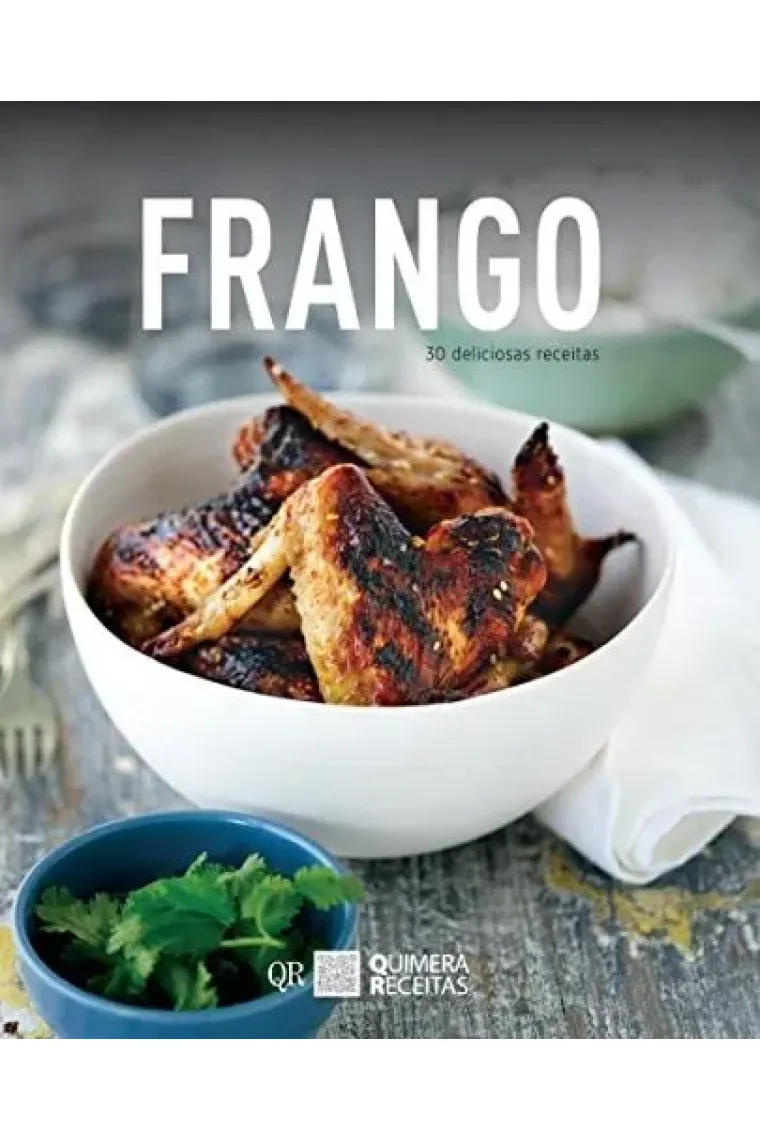 Frango - 30 Deliciosas Receitas