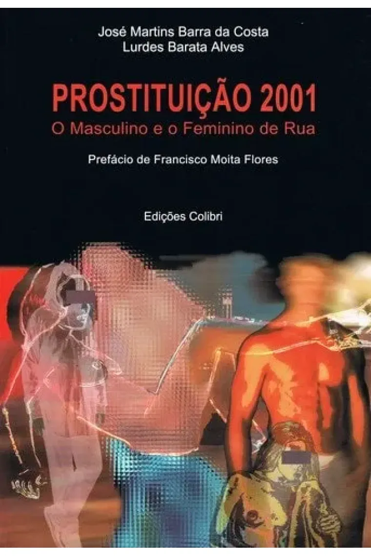 Prostituição 2001 O masculino o e feminino de rua
