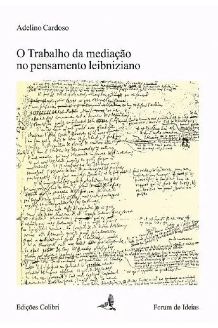 O trabalho da mediação no pensamento leibniziano