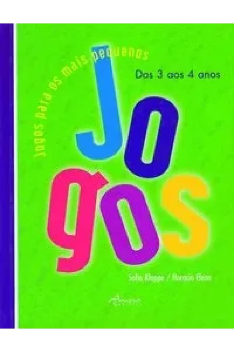 Jogos Para Mais Pequenos: 3: 4 An (2º Ed.)