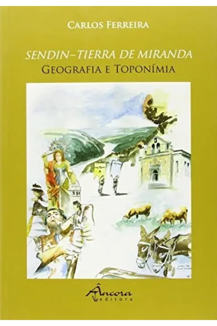 Sendin, tierra de Miranda geografia e toponímia