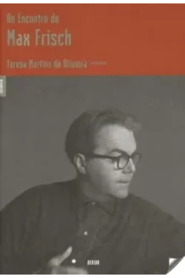 Ao encontro de Max Frisch