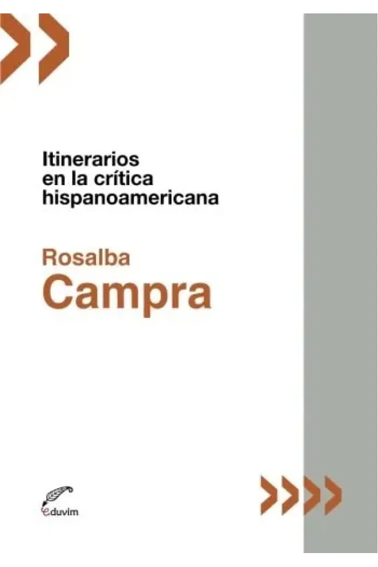 Itinerarios en la crítica hispanoamericana (Spanish Edition)