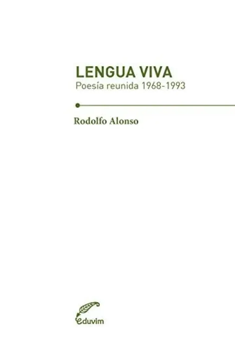 Lengua viva poesía reunida, 1968-1993