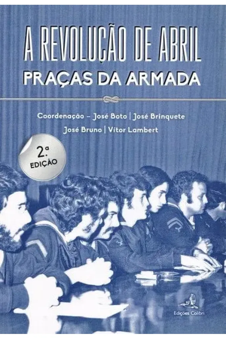 A revolução de abril praças da armada