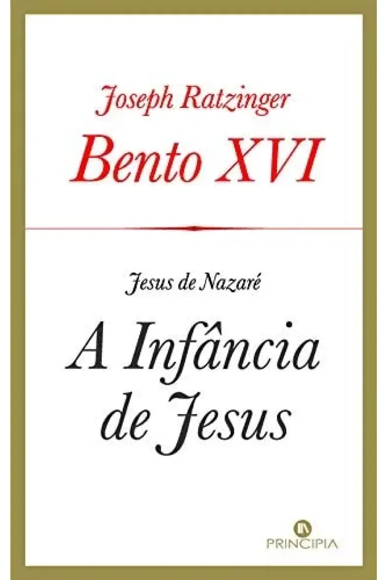 Jesus de Nazaré Prólogo ; A infância de Jesus