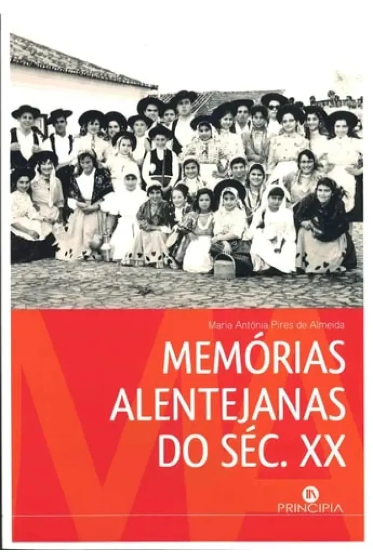 Memórias alentejanas do século XX