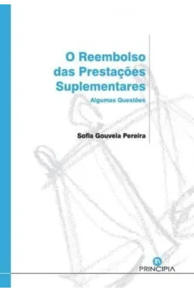 O Reembolso das Prestações Suplementares: Algumas Questões
