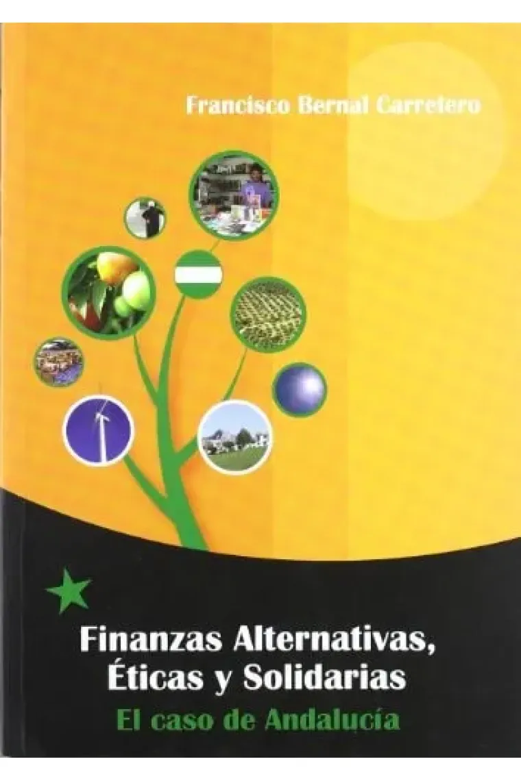 Finanzas alternativas, éticas y solidarias el caso de Andalucía