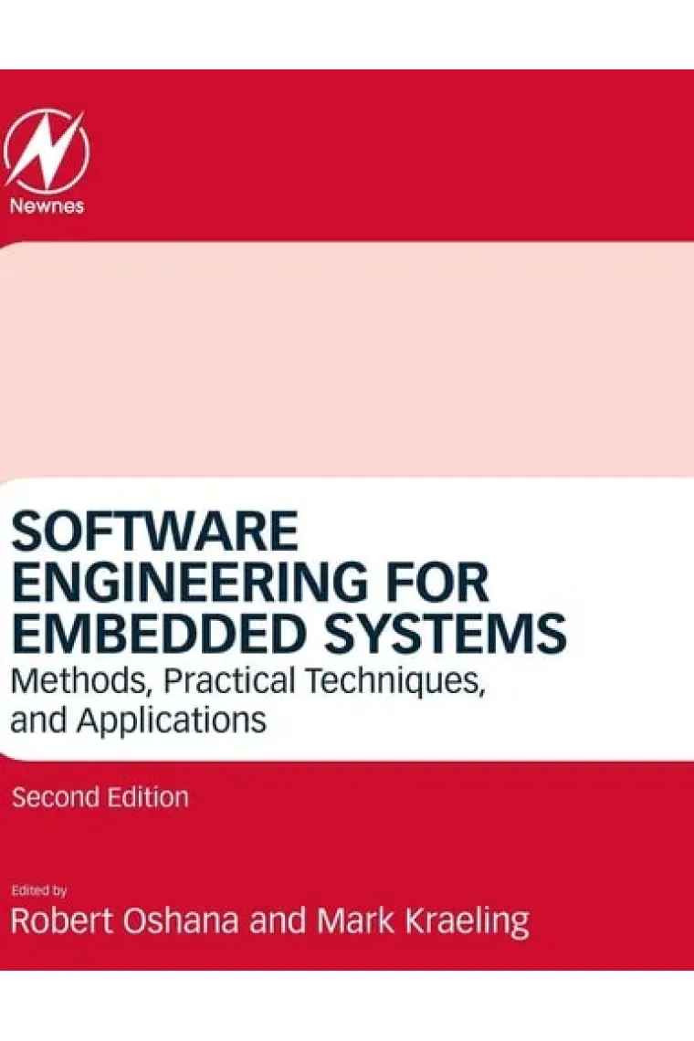 Software Engineering for Embedded Systems Methods, Practical Techniques, and Applications