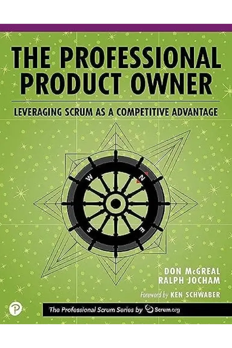 The Professional Product Owner Leveraging Scrum as a Competitive Advantage