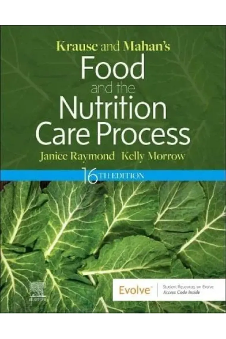 Krause and Mahan's Food and the Nutrition Care Process