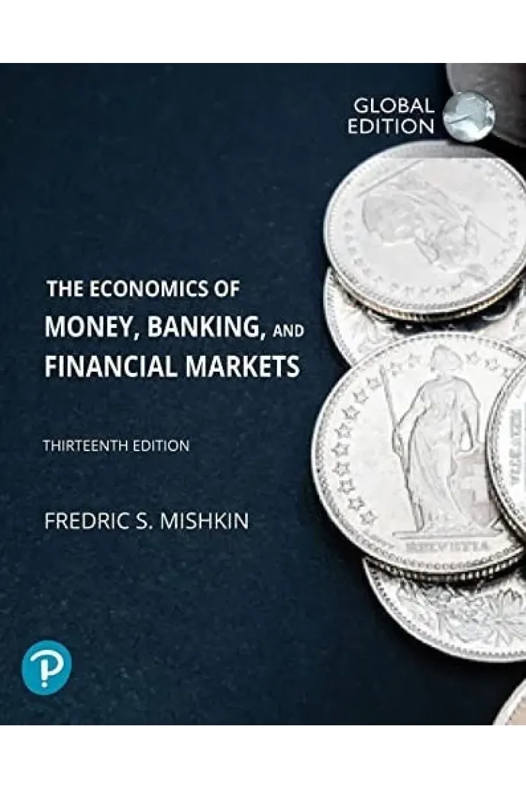 The Economics of Money, Banking, and Financial Markets