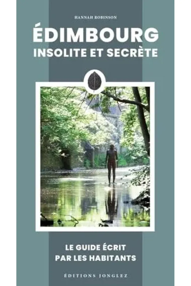 Edimbourg insolite et secrète