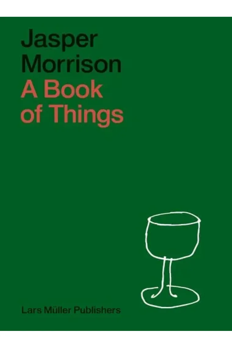 Jasper Morrison: A Book of Things