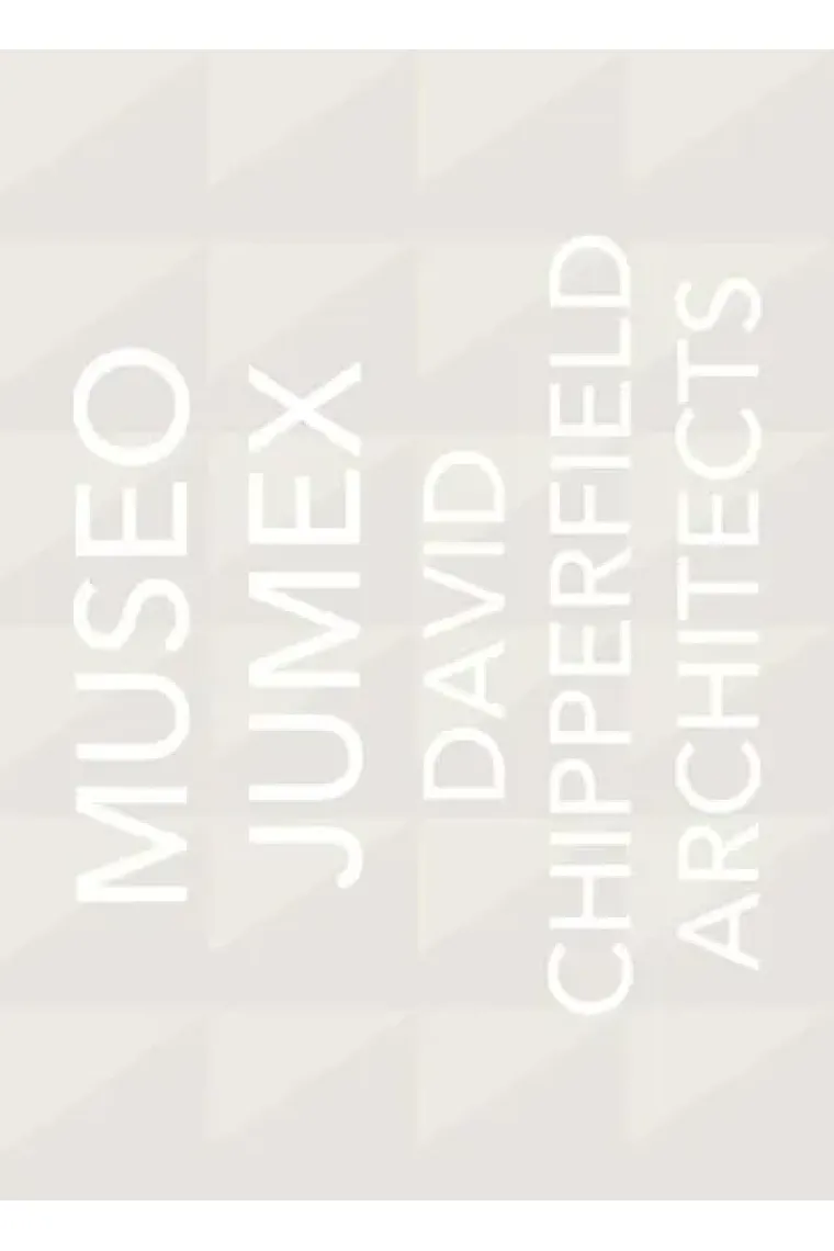 David Chipperfield Architects: Museo Jumex