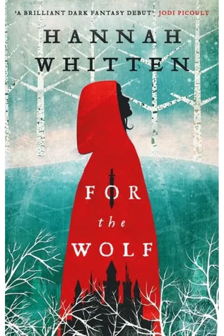 For the Wolf The New York Times Bestseller