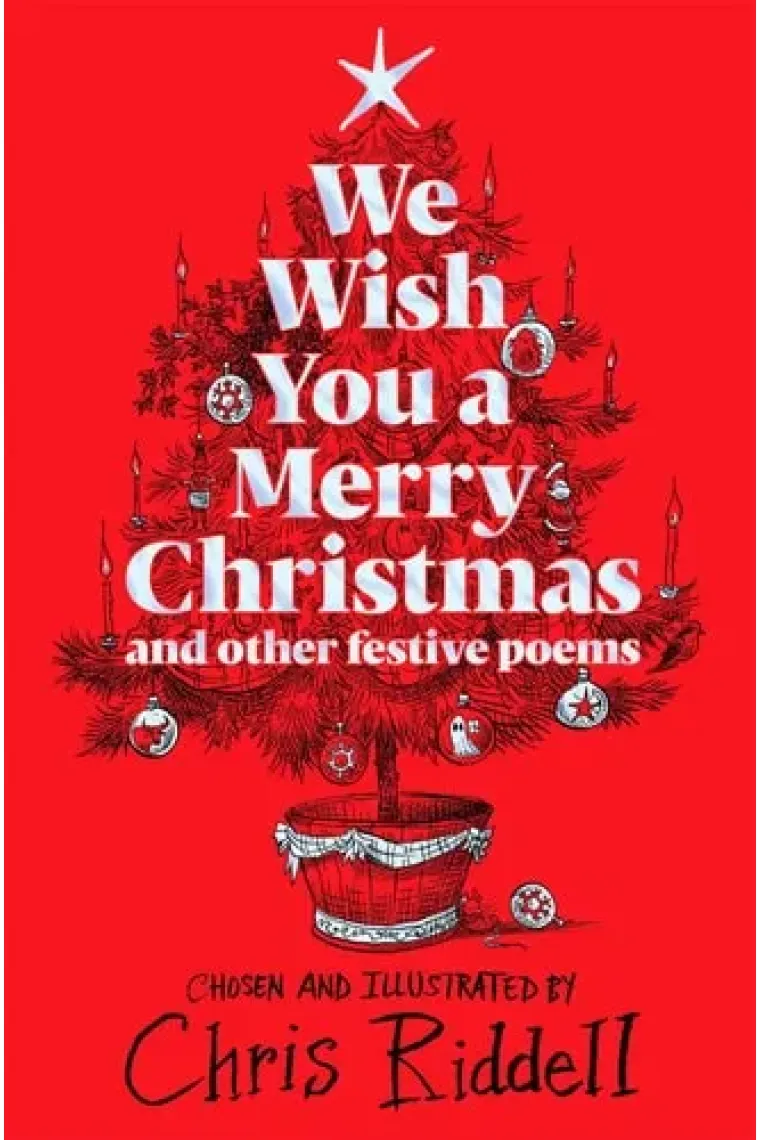 We Wish You A Merry Christmas and Other Festive Poems