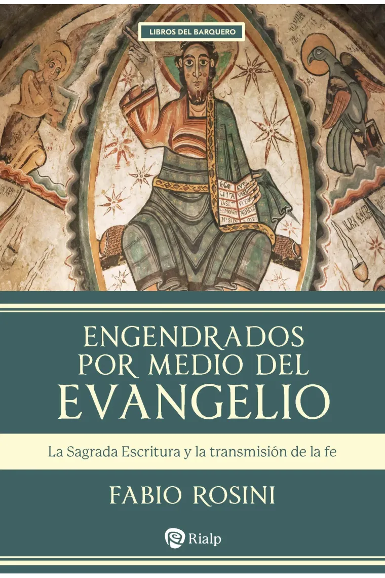 Engendrados por medio del Evangelio. La Sagrada Escritura y la transmisión de la fe