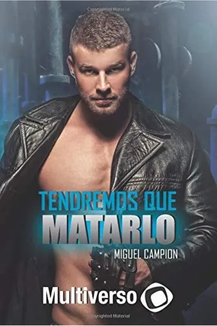 Tendremos Que Matarlo