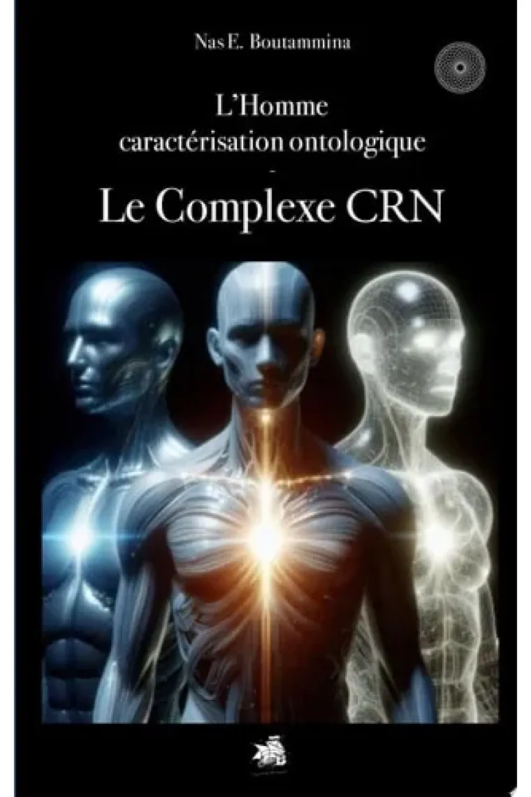 L'Homme caractérisation ontologique - Le Complexe CRN Le Complexe CRN