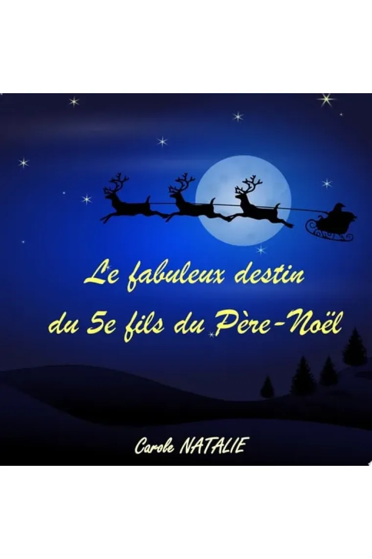 Le fabuleux destin du 5e fils du Père-Noël
