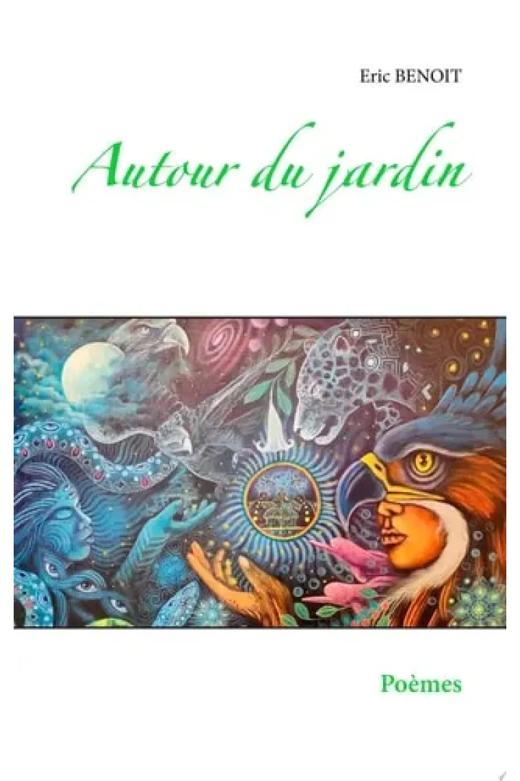 Autour du jardin Poèmes