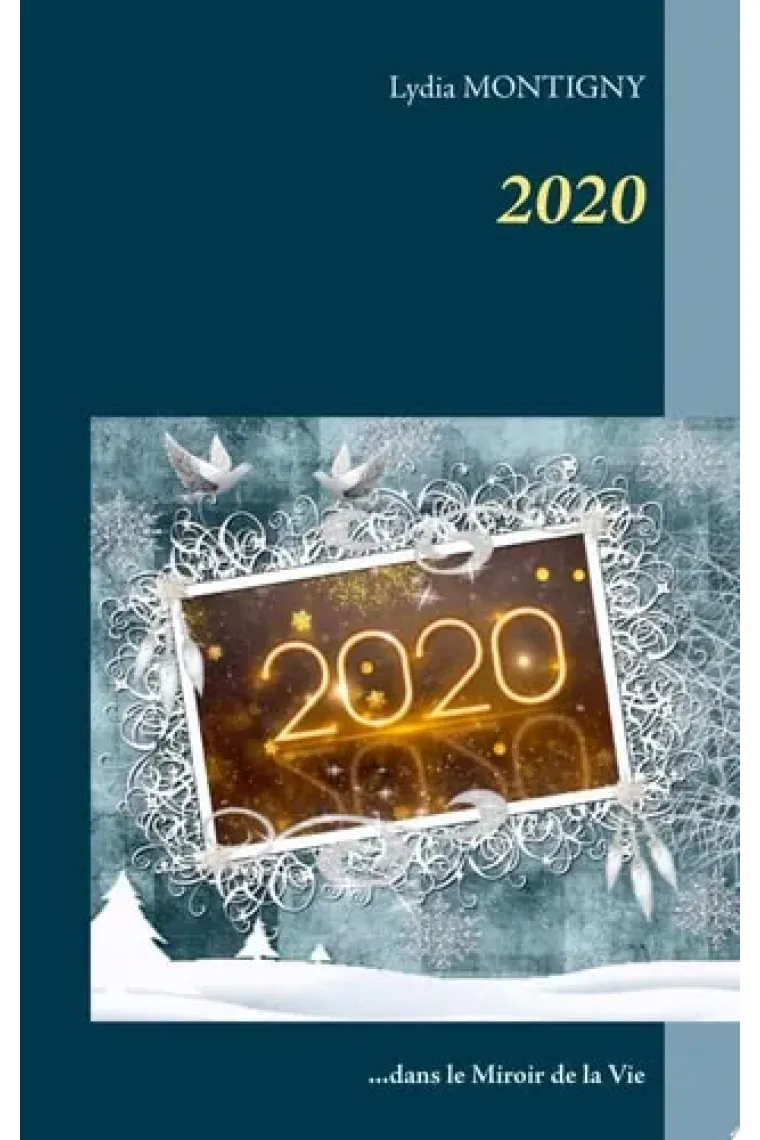 2020 dans le miroir de la Vie