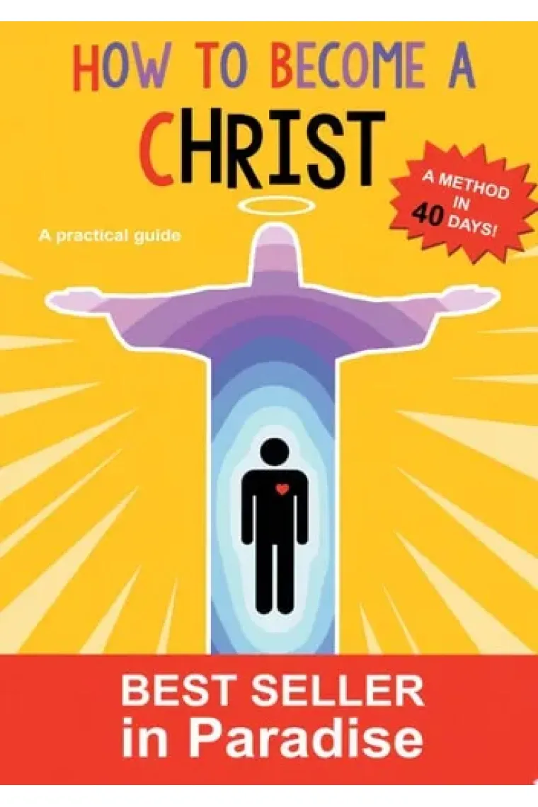 How to become a christ A method in forthy days!