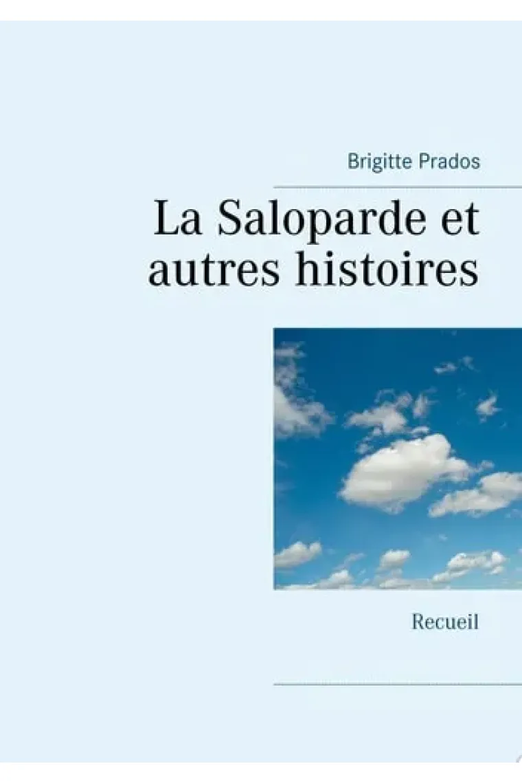 La Saloparde et autres histoires Recueil